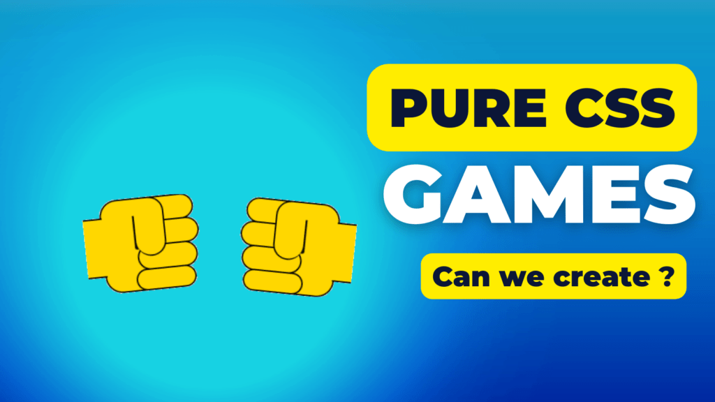 Pure CSS Games | No JavaScript Games