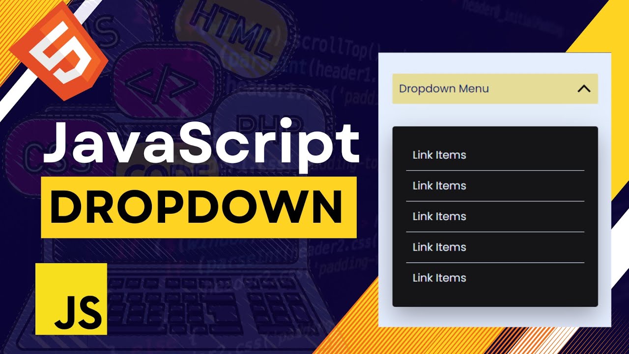 Dropdown Tutorial: JavaScript, HTML, CSS Made Easy - StakeDesigner