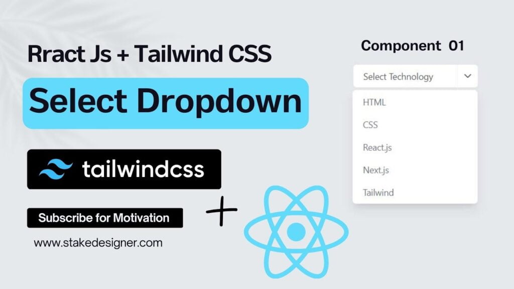 How to make custom dropdown using React.js and Tailwind CSS