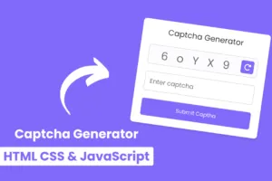 How to make Custom Captcha Generator in CSS & JavaScript
