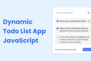 How to make Todo List App in HTML CSS & JavaScript