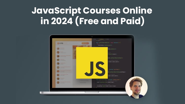 JavaScript Courses Online in 2024 (Free and Paid)